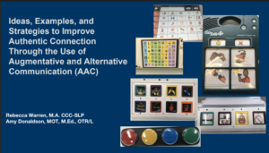 Ideas, Examples, & Strategies to Improve Authentic Connection Through AAC